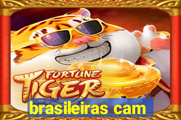 brasileiras cam